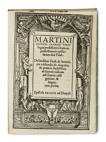 ERASMUS, DESIDERIUS.  Determinatio super quamplurimis assertionibus domini Erasmi Roterodami. 1531. Bound with 2 contemporary works.